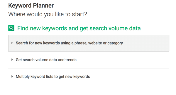 Klicka på det första alternativet för att söka efter nya nyckelord i Keyword Planner.