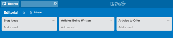 Skapa Trello-listor som matchar ditt bloggs arbetsflöde.
