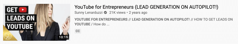 youtube-videoexempel av @sunnylenarduzzi av 'youtube for entrepreneurs (lead generation on autopilot!)' som visar 21 tusen visningar under de senaste 2 åren