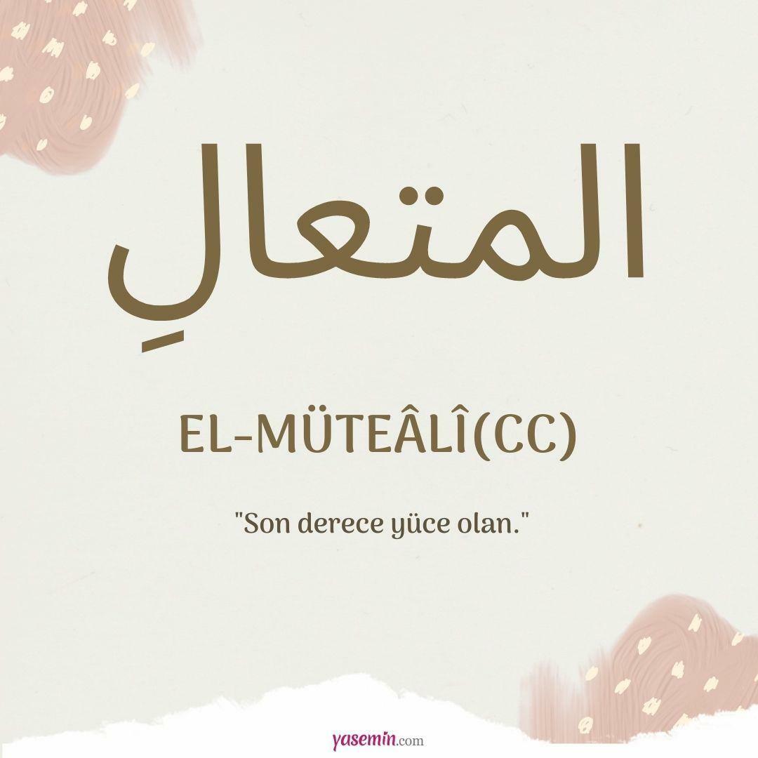 Vad betyder al-Mutaali (c.c)?