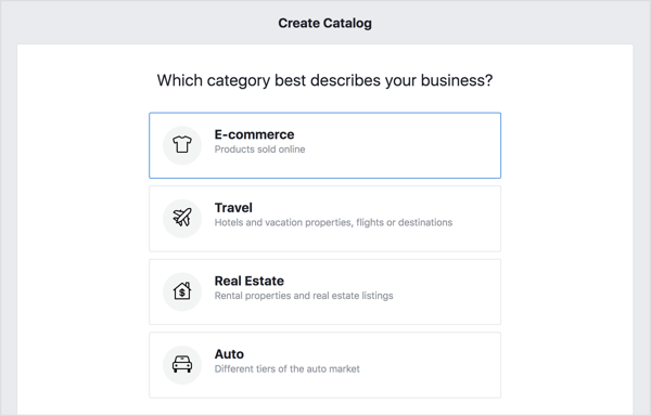 För att skapa din Facebook-katalog, välj alternativet E-handel och klicka på Nästa.