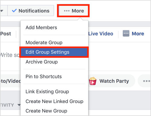 Klicka på knappen Mer i det övre fältet i din Facebook-grupp och välj Redigera gruppinställningar.