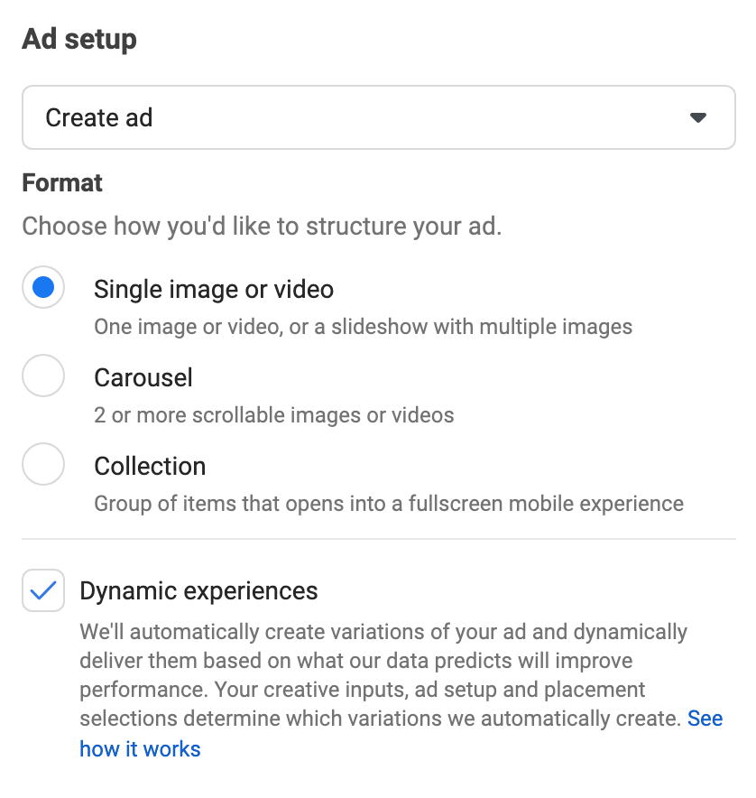 how-to-create-facebook-ads-customers-engage-with-create-dynamic-experiences-check-dynamic-experiences-box-upload-image-or-video-write-primary-text-headline-description-example- 13