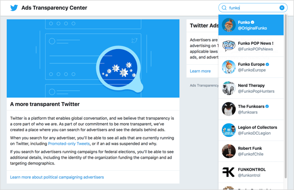 ALTFör att visa annonser för ett företag, gå till Twitter Ads Transparency Center. 