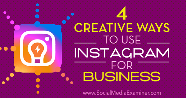 kreativa idéer för företag på instagram