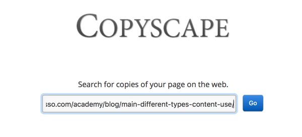 Copyscape kan hjälpa dig att hitta kopierat eller plagierat innehåll, även om du inte annars hade hittat det.