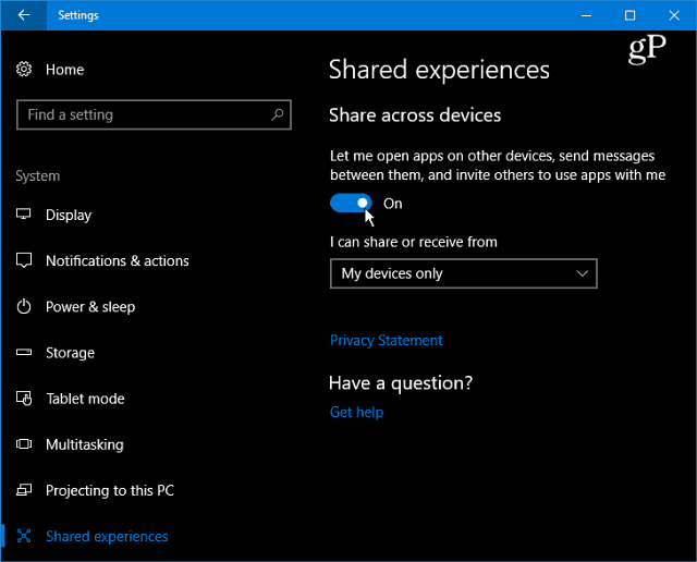 Hur man aktiverar och använder delade upplevelser i Windows 10