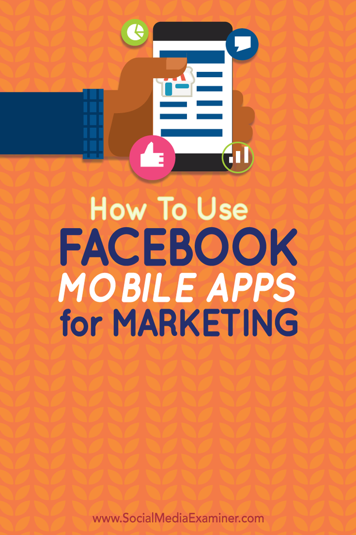 hur man använder facebook mobilappar för marknadsföring