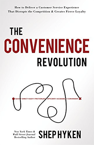 Detta är en skärmdump av omslaget till Shep Hyken's senaste bok, The Convenience Revolution.