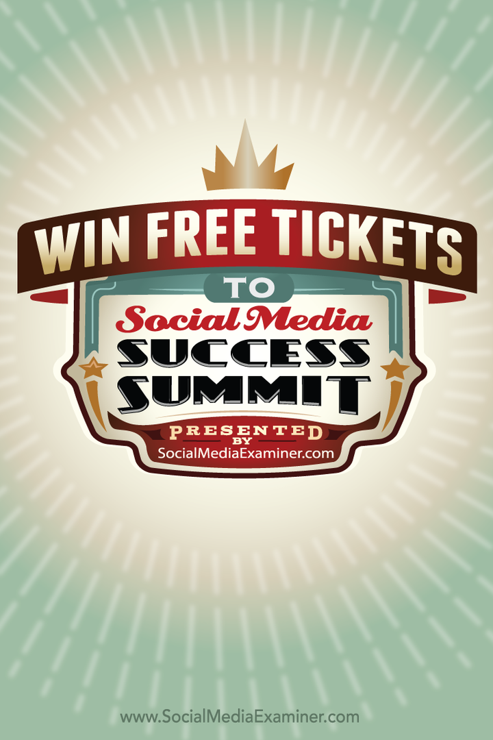 vinn en gratis biljett till framgångstoppmötet för sociala medier 2015