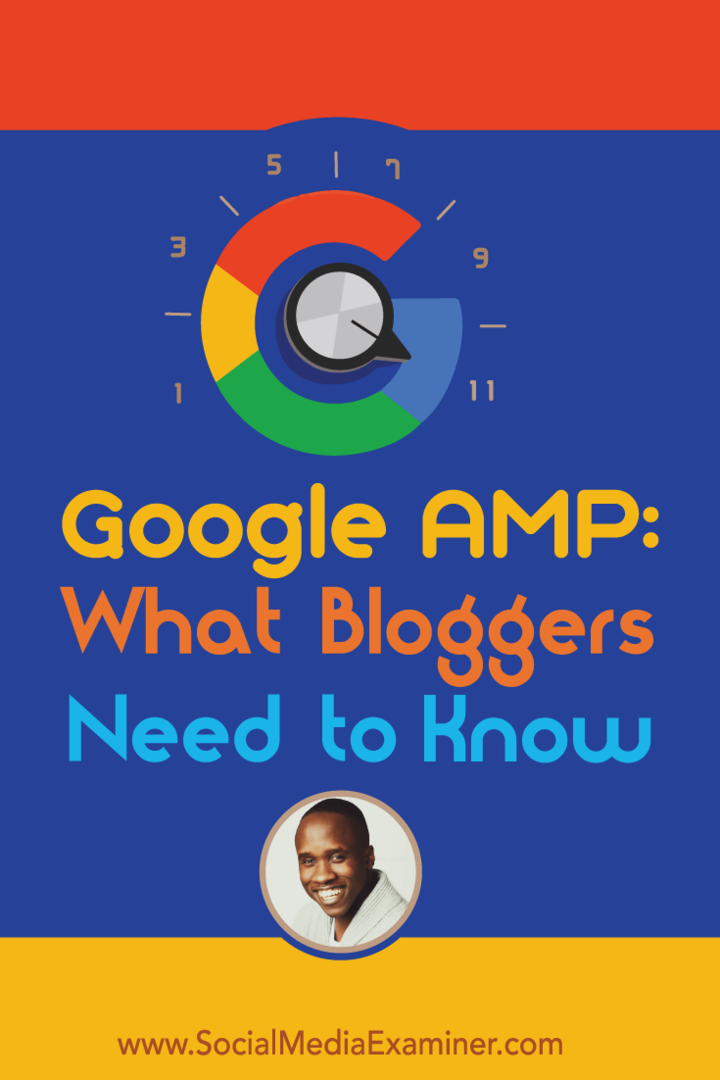 Google AMP: Vad bloggare behöver veta: Social Media Examiner