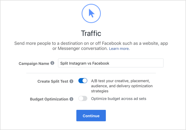 Lägg till kampanjnamn och välj Skapa delat testalternativ för Facebook Traffic-kampanj