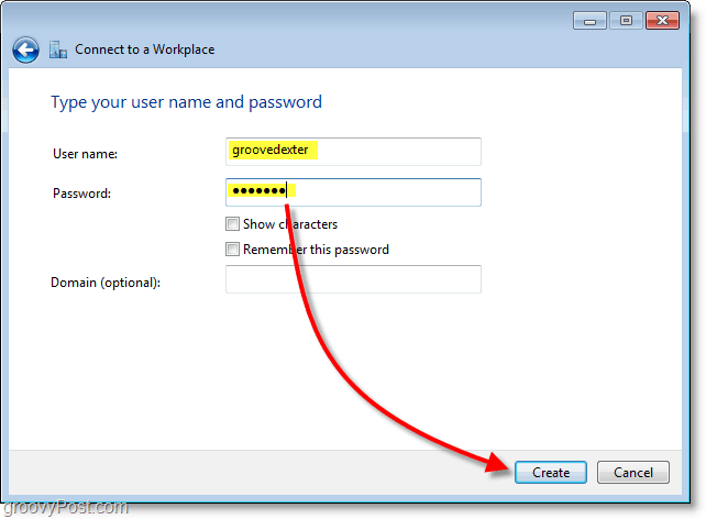 skriv ditt användarnamn och lösenord och skapa sedan anslutningen i Windows 7
