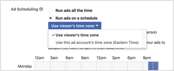 Välj alternativet Använd tittares tidszon för din Facebook-kampanj.