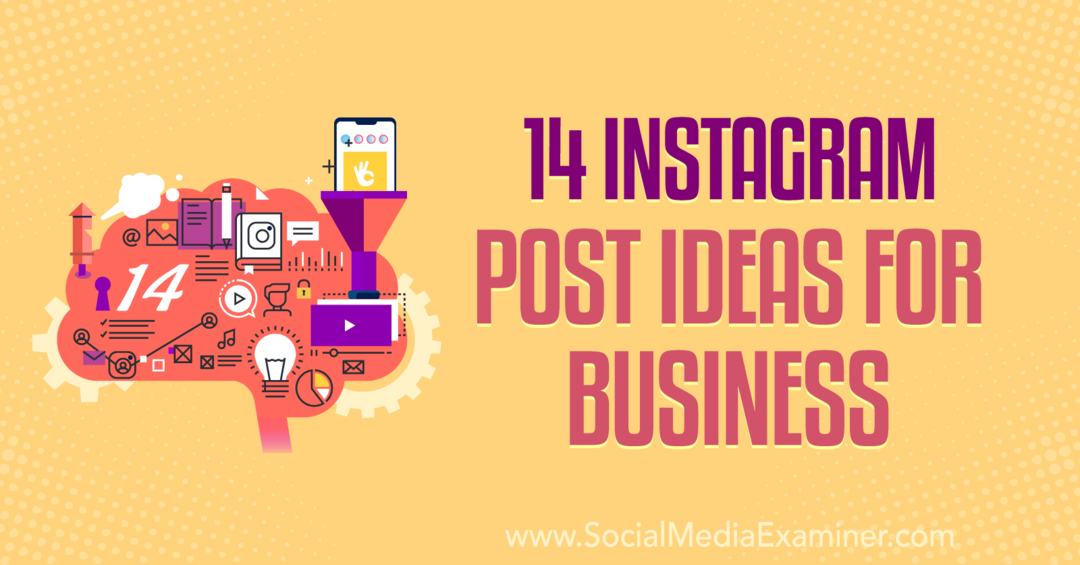 14 Instagram Post Idéer för företag: Social Media Examinator