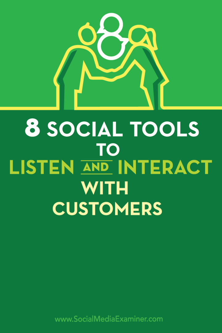 8 sociala verktyg för att lyssna och interagera med kunder: Social Media Examiner