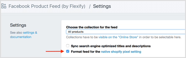Markera kryssrutan Formatflöde för Native Shopify Pixel Setting i Shopify.