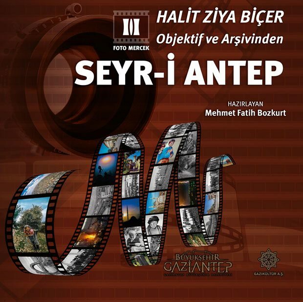 Seyr-i Antep genom ögonen på Halit Ziya Biçer