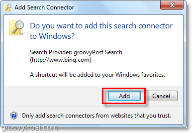 klicka på lägg till när du ser fönstret för sökning i Windows 7