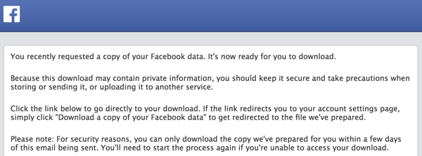 Facebook skickar ett e-postmeddelande när ditt arkiv är klart att laddas ner.