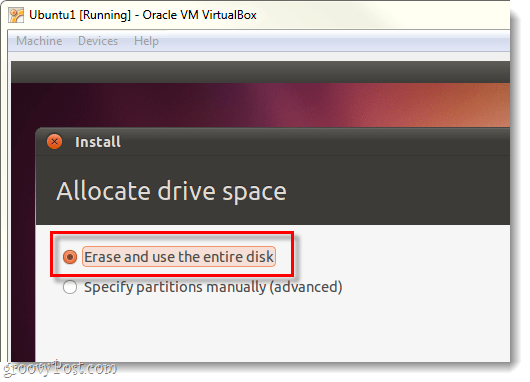 radera och använda hela disken för ubuntu