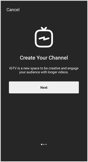 Följ anvisningarna för att ställa in IGTV-kanal.