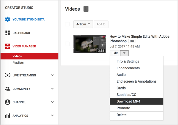 Navigera till din video i Video Manager, klicka på knappen Redigera bredvid din YouTube-video och välj Ladda ner MP4.