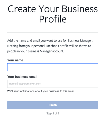Ange ditt namn och din e-postadress för att slutföra konfigurationen av ditt Facebook Business Manager-konto.